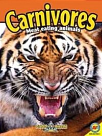 Carnivores [With Web Access] (Library Binding)