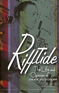 Rifftide: The Life and Opinions of Papa Jo Jones (Paperback)