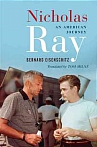 Nicholas Ray: An American Journey (Paperback)