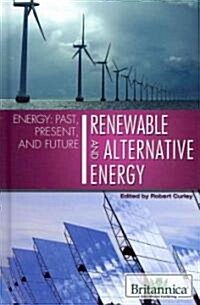 Renewable and Alternative Energy (Library Binding)