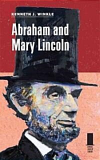 Abraham and Mary Lincoln (Hardcover)