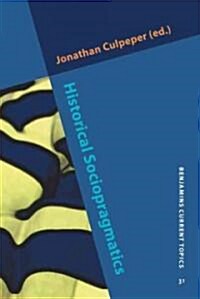 Historical Sociopragmatics (Hardcover)