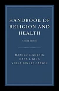 Handbook of Religion & Health 2e C (Hardcover, 2)