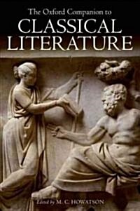 The Oxford Companion to Classical Literature (Hardcover, 3 Revised edition)