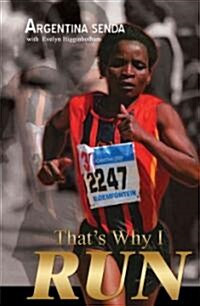 Thats Why I Run (Paperback)