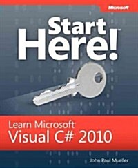 Start Here! Learn Microsoft Visual C# 2010 (Paperback)