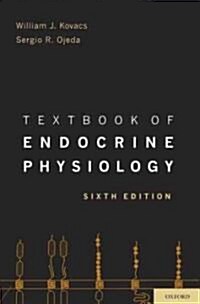 Textbook of Endocrine Physiology (Paperback, 6)