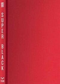 Super Black (Hardcover)