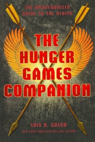 The Hunger Games Companion: The Unauthorized Guide to the Series (Paperback)