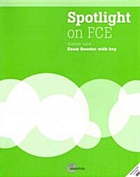 Spotlight on FCE: Exam Booster with Key [With 2 CDs and DVD] (Paperback)