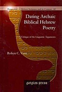 Dating Archaic Biblical Hebrew Poetry (Hardcover)