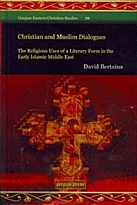 Christian and Muslim Dialogues (Hardcover)