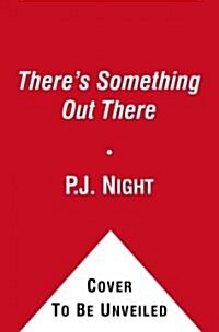 Theres Something Out There, 5 (Paperback)