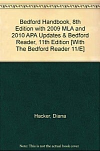 Bedford Handbook, 8th Edition with 2009 MLA and 2010 APA Updates & Bedford Reader, 11th Edition [With The Bedford Reader 11/E] (Paperback, 8th, Bundle)