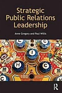 Strategic Public Relations Leadership (Paperback)