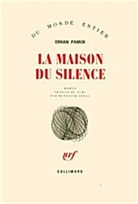 La maison du silence (Paperback)