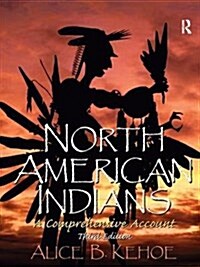 North American Indians : A Comprehensive Account (Hardcover, 3 ed)