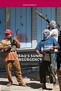 Iraq’s Sunni Insurgency (Hardcover)