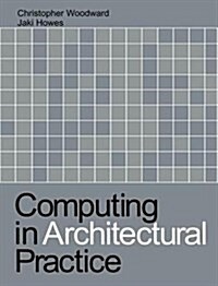 Computing in Architectural Practice (Hardcover)