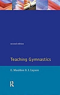 Teaching Gymnastics (Hardcover, 2 ed)