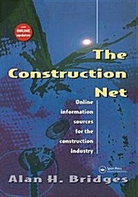 The Construction Net : Online information sources for the construction industry (Hardcover)