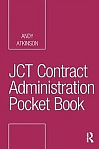 JCT Contract Administration Pocket Book (Hardcover)