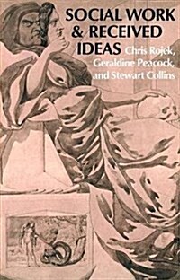Social Work & Received Ideas (Hardcover)
