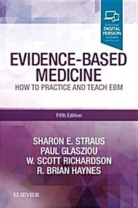 Evidence-Based Medicine : How to Practice and Teach EBM (Paperback, 5 ed)