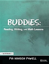 Buddies : Reading, Writing, and Math Lessons (Hardcover)