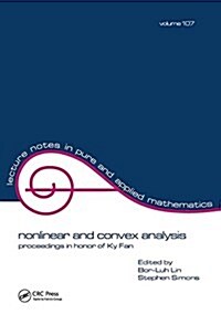 Nonlinear and Convex Analysis : Proceedings in Honor of Ky Fan (Hardcover)