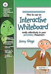 How to Use an Interactive Whiteboard Really Effectively in your Secondary Classroom (Hardcover)