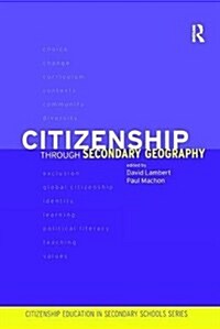 Citizenship Through Secondary Geography (Hardcover)