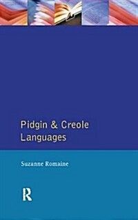 Pidgin and Creole Languages (Hardcover)