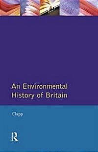 An Environmental History of Britain (Hardcover)