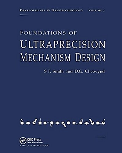 Foundations of Ultra-Precision Mechanism Design (Hardcover)
