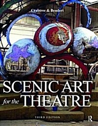 Scenic Art for the Theatre : History, Tools and Techniques (Hardcover, 3 ed)