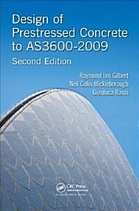 Design of Prestressed Concrete to AS3600-2009 (Hardcover, 2 ed)