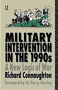 Military Intervention in the 1990s (Hardcover)