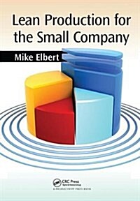Lean Production for the Small Company (Hardcover)