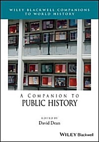 A COMPANION TO PUBLIC HISTORY (Hardcover)