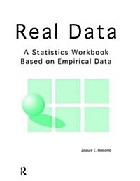 Real Data : A Statistics Workbook Based on Empirical Data (Hardcover)