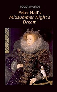 Peter Halls A Midsummer Nights Dream (Paperback)