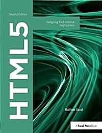 HTML5 : Designing Rich Internet Applications (Hardcover, 2 ed)