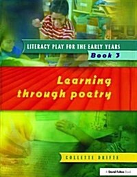 Literacy Play for the Early Years Book 3 : Learning Through Poetry (Hardcover)