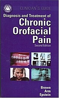 CLINICIANS GUIDE CHRONIC OROF (Paperback, 2 ed)