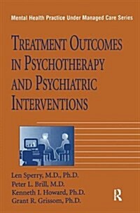 Treatment Outcomes In Psychotherapy And Psychiatric Interventions (Hardcover)