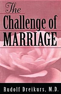 The Challenge of Marriage (Hardcover, 3 ed)
