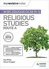 My Revision Notes WJEC Eduqas GCSE (9-1) Religious Studies Route A : Covering Christianity, Buddhism, Islam and Judaism (Paperback)