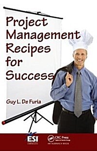 Project Management Recipes for Success (Hardcover)