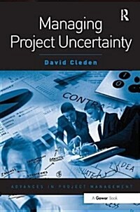 Managing Project Uncertainty (Hardcover)